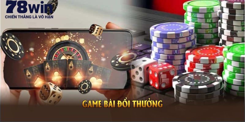 Game Bài Đổi Thưởng